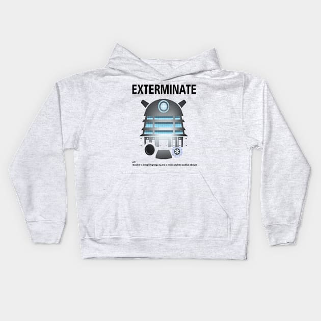 EXTERMINATE Kids Hoodie by tone